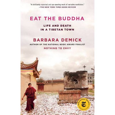 Eat the Buddha - by  Demick (Paperback)