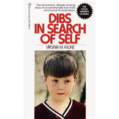 Dibs in Search of Self - by  Virginia M Axline (Paperback)