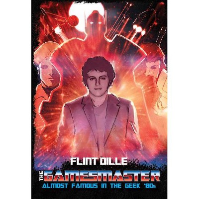 The Gamesmaster - by  Flint Dille (Hardcover)