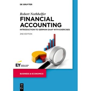 Financial Accounting - 2nd Edition by  Robert Nothhelfer (Paperback) - 1 of 1