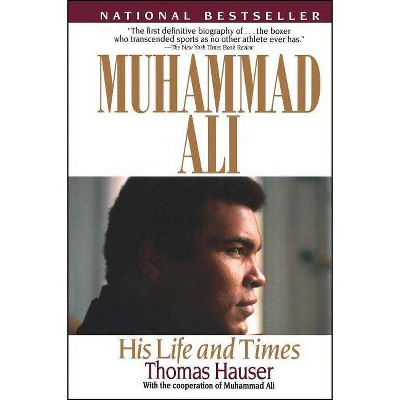 Muhammad Ali - by  Thomas Hauser (Paperback)