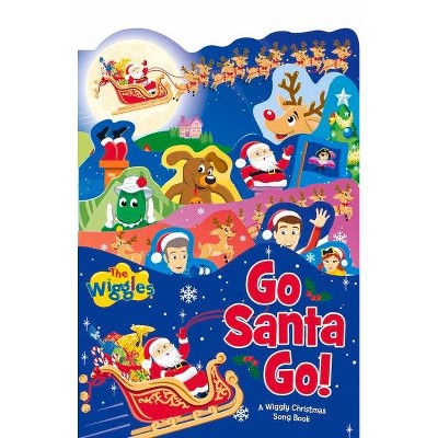 Go Santa Go! - (Wiggles) by  The Wiggles (Board Book)