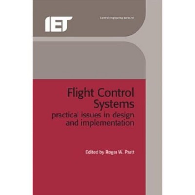 Flight Control Systems - (Control, Robotics and Sensors) by  Roger W Pratt (Hardcover)