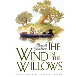 The Wind in the Willows - (Tales of the Willows) by  Kenneth Grahame (Paperback) - 1 of 1