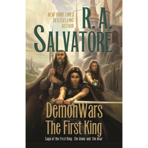 Demonwars: The First King - (Saga of the First King) by  R A Salvatore (Paperback) - 1 of 1