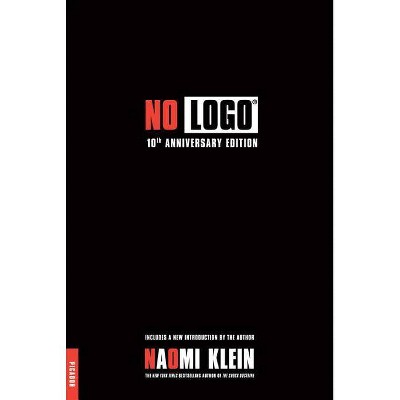 No LOGO - 3rd Edition by  Naomi Klein (Paperback)