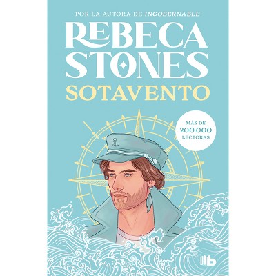 Sotavento / Leeward - by  Rebeca Stones (Paperback)
