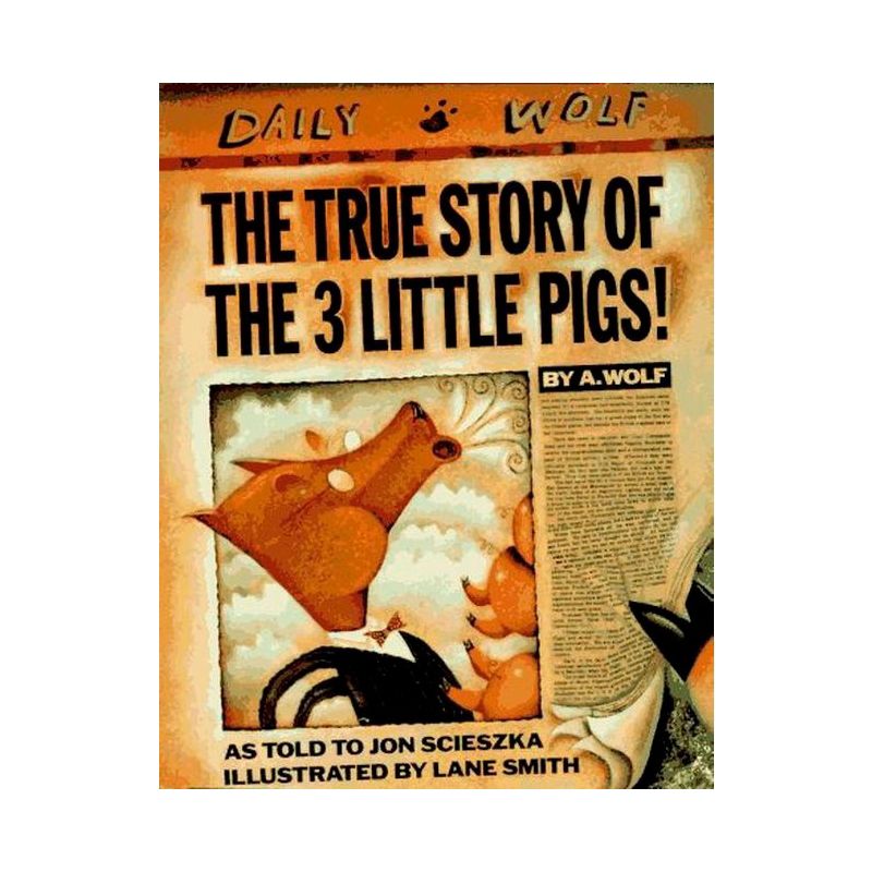 The True Story of the 3 Little Pigs - by  Jon Scieszka (Hardcover), 1 of 2