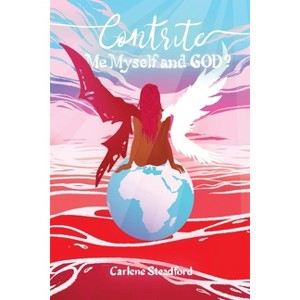 Contrite - by  Carlene Steadford (Paperback) - 1 of 1