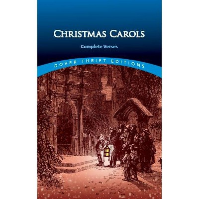  Christmas Carols - (Dover Thrift Editions) by  Shane Weller (Paperback) 