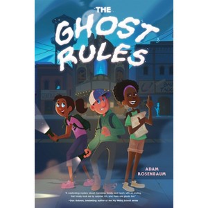 The Ghost Rules - by Adam Rosenbaum - 1 of 1