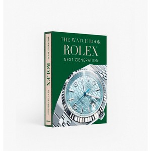 The Watch Book Rolex Next Generation Collecter's Edition - by  Gisbert L Brunner (Hardcover) - 1 of 1