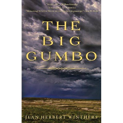 The Big Gumbo - by  Jean Herbert Winthers (Paperback)