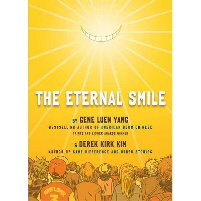 The Eternal Smile - by  Gene Luen Yang (Paperback)