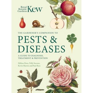 Gardener's Companion to Pests and Diseases - (Kew Experts) by  Royal Botanic Gardens Kew (Hardcover) - 1 of 1