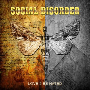 Social Disorder - Love 2 Be Hated (CD) - 1 of 1