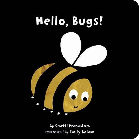 Hello, Bugs! by Smriti Prasadam-Halls (Board Book) - image 1 of 1