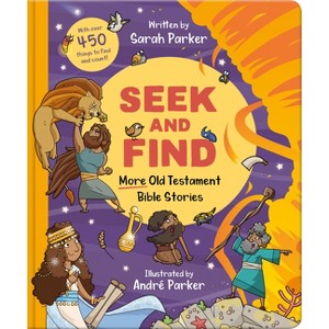 Seek and Find: More Old Testament Bible Stories - by  Sarah Parker (Board Book) - 1 of 1