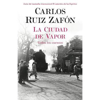 La Ciudad de Vapor / The City of Mist - by  Carlos Ruiz Zafon & Carlos Ruiz (Paperback)