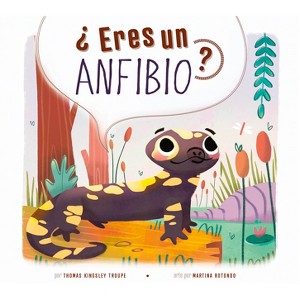 ¿Eres Un Anfibio? - by  Thomas Kingsley Troupe (Paperback) - 1 of 1