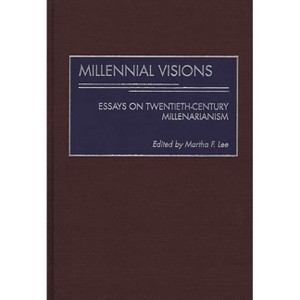 Millennial Visions - by  Martha F Lee (Hardcover) - 1 of 1