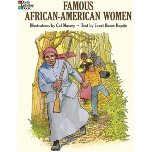 Famous African-American Women Coloring Book - (Dover Black History Coloring Books) by  Cal Massey (Paperback) - 1 of 1