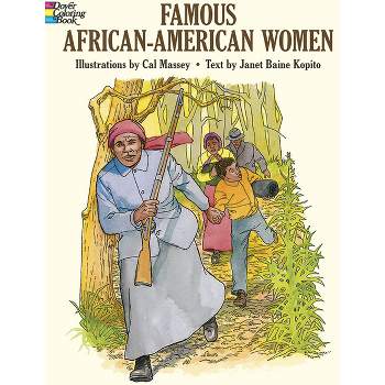 Famous African-American Women Coloring Book - (Dover Black History Coloring Books) by  Cal Massey (Paperback)