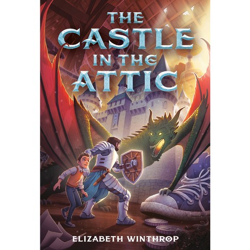 The Castle in the Attic - by Elizabeth Winthrop (Paperback)