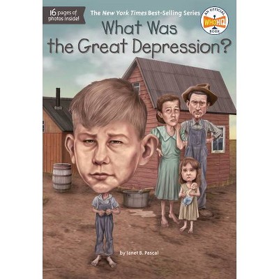 What Was the Great Depression? - (What Was?) by  Janet B Pascal & Who Hq (Paperback)