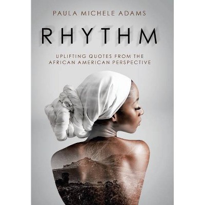 Rhythm - by  Paula Michele Adams (Hardcover)