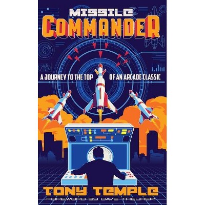 Missile Commander - by  Tony Temple (Hardcover)