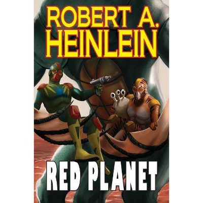 Red Planet - by  Robert A Heinlein (Paperback)