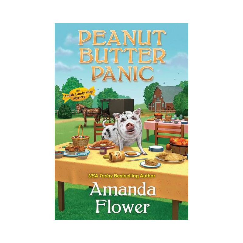 Peanut Butter Panic - (Amish Candy Shop Mystery) by  Amanda Flower (Paperback), 1 of 2