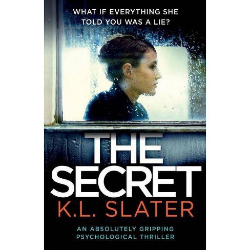 The Secret - by  K L Slater (Paperback) - image 1 of 1