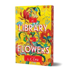 The Library of Flowers (Deluxe Edition) - by  L C Chu (Paperback) - 1 of 1