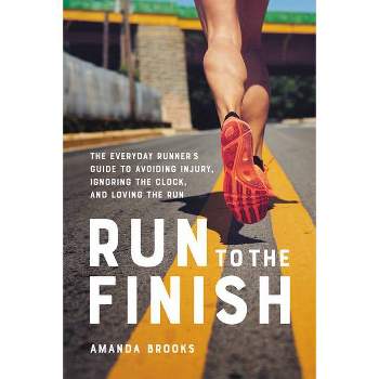 Run to the Finish - by  Amanda Brooks (Paperback)