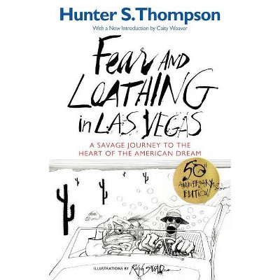 Fear and Loathing in Las Vegas - by  Hunter S Thompson (Paperback)