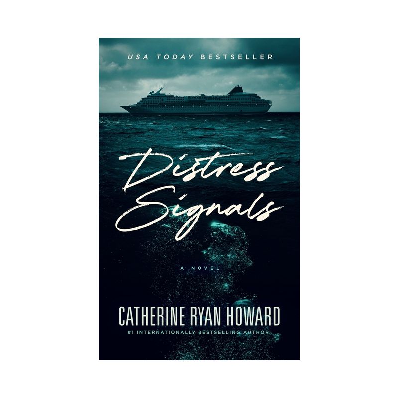 Distress Signals - by  Catherine Ryan Howard (Paperback), 1 of 2