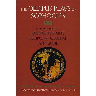 The Oedipus Plays of Sophocles - (Paperback)