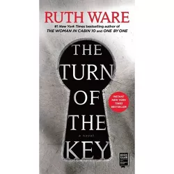 The Turn of the Key - by  Ruth Ware (Paperback)