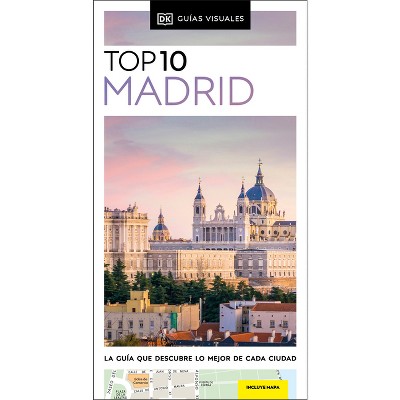 Madrid Guía Top 10 - (Pocket Travel Guide) by  Dk Travel (Paperback)
