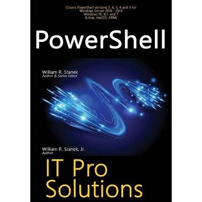 PowerShell - (It Pro Solutions) by  William R Stanek & William Stanek (Paperback)