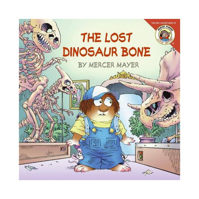 Little Critter Lost Dinosaur Bone by Mercer Mayer (Paperback), 1 of 2