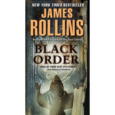 Black Order - (SIGMA Force Novels) by  James Rollins (Paperback)