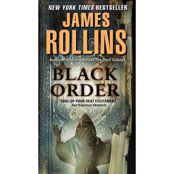 Black Order - (Sigma Force) by  James Rollins (Paperback)