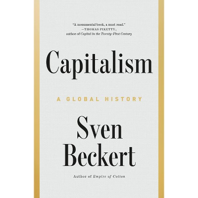 Capitalism - by  Sven Beckert (Hardcover)