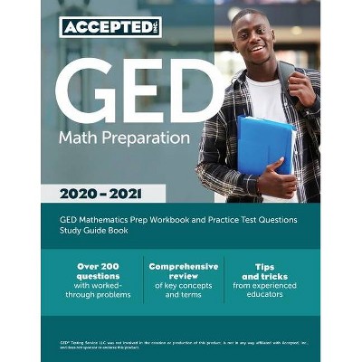 GED Math Preparation 2020-2021 - by  Inc Exam Prep Team Accepted (Paperback)