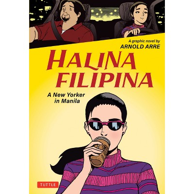 Halina Filipina - by  Arnold Arre (Paperback)