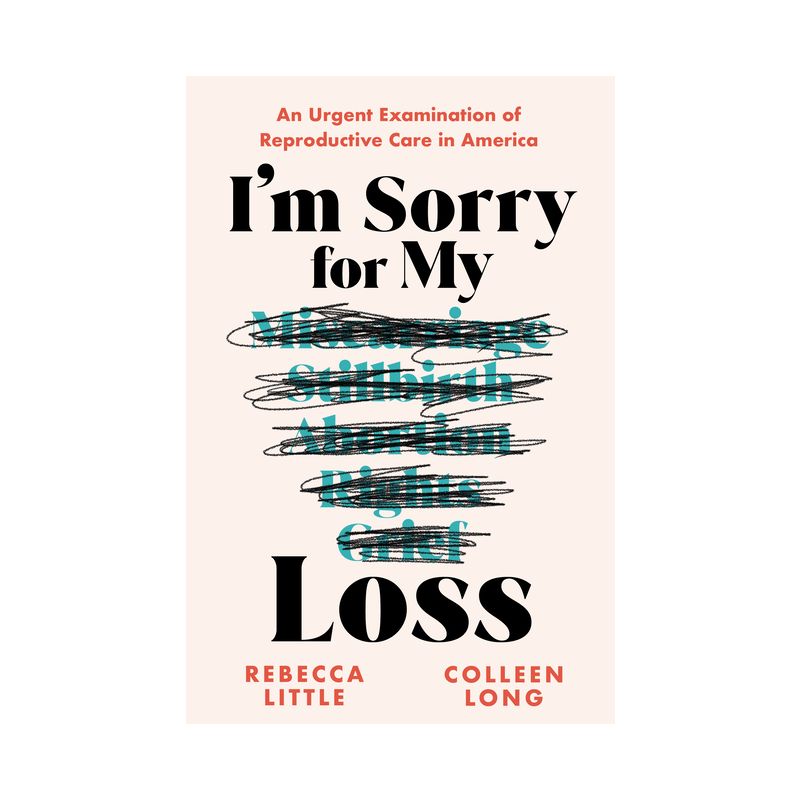 I'm Sorry for My Loss - by Rebecca Little & Colleen Long, 1 of 2