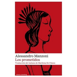 Prometidos, Los - by  Alessandro Manzoni (Hardcover) - 1 of 1